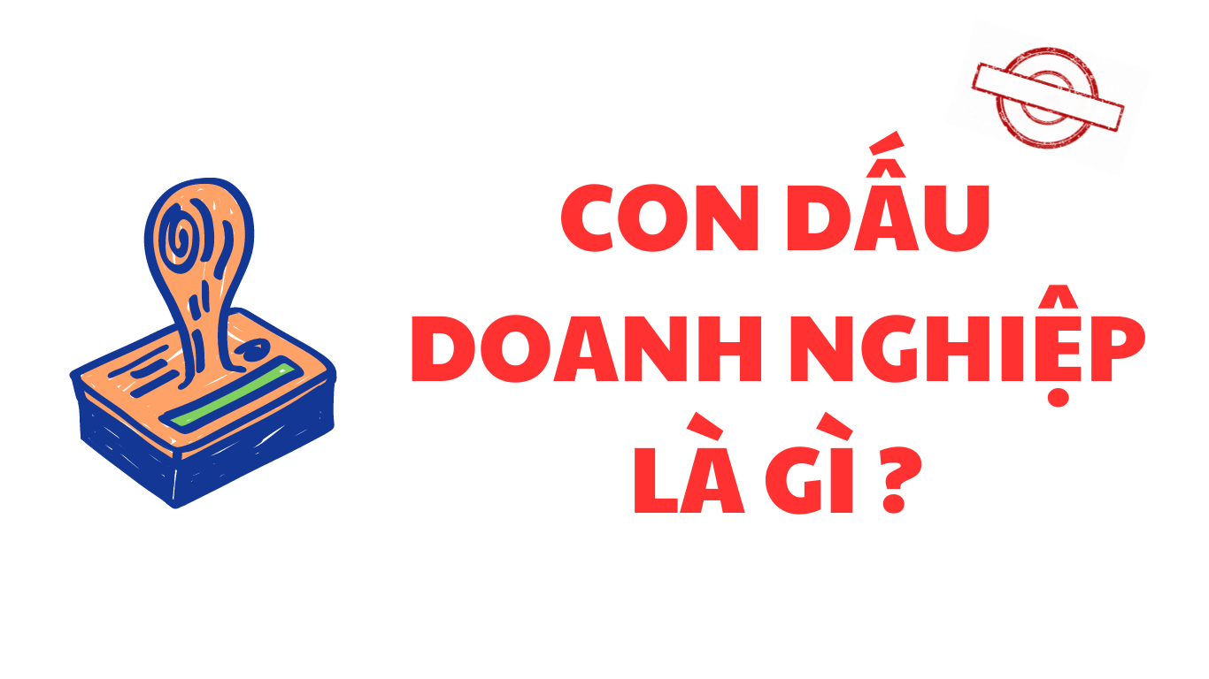 Nêu khái niệm về con dấu doanh nghiệp